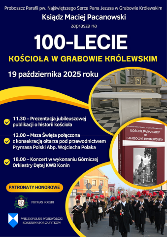 plakat informujący o 100 leciu kościoła w Grabowie Królewskim